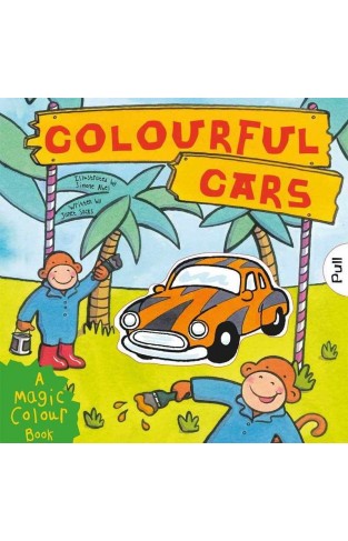 Colourful Cars A Magic Colour Book